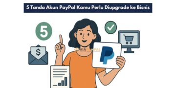 5 Tanda Akun PayPal Kamu Perlu Diupgrade ke Bisnis