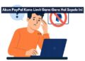 Akun PayPal Kena Limit Gara-Gara Hal Sepele Ini