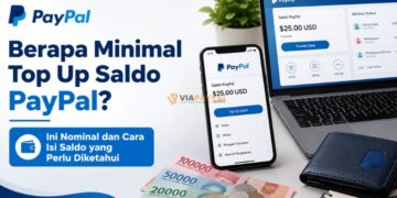 Berapa Minimal Top Up Saldo PayPal