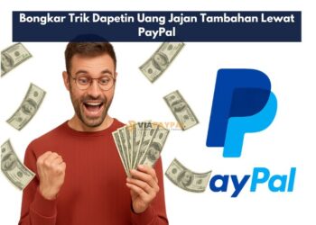 Bongkar Trik Dapetin Uang Jajan Tambahan Lewat PayPal