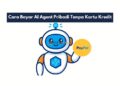 Cara Bayar AI Agent Pribadi Tanpa Kartu Kredit