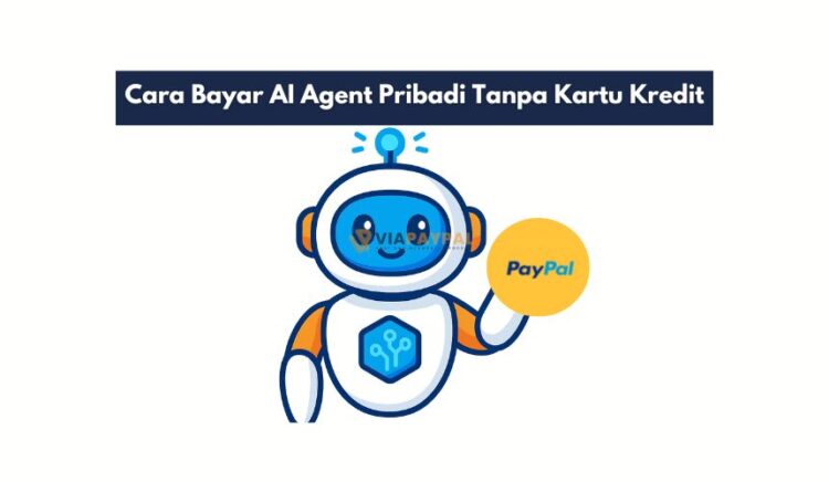 Cara Bayar AI Agent Pribadi Tanpa Kartu Kredit