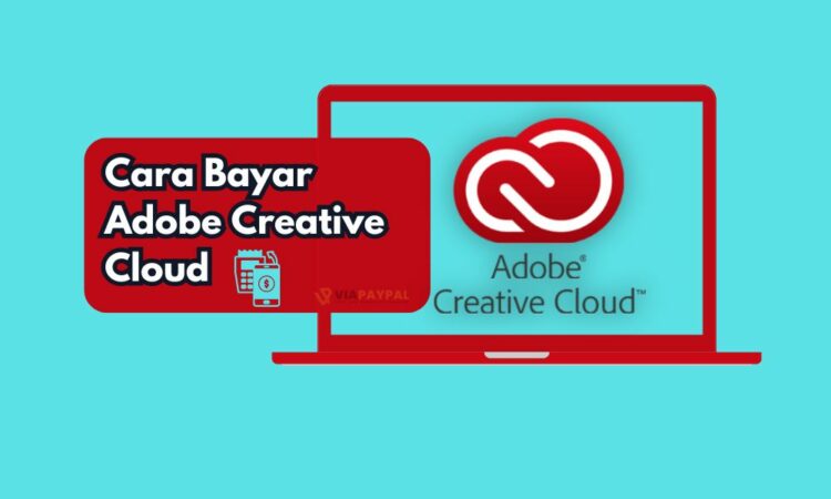 Cara Bayar Adobe Creative Cloud