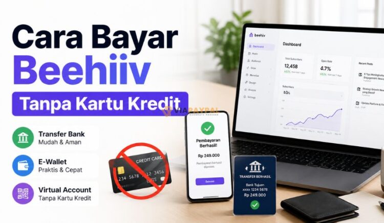 Cara Bayar Beehiiv Tanpa Kartu Kredit