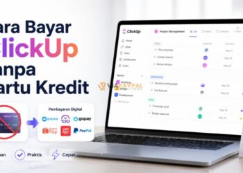 Cara Bayar ClickUp Tanpa Kartu Kredit