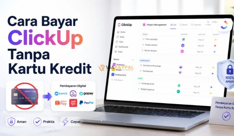 Cara Bayar ClickUp Tanpa Kartu Kredit
