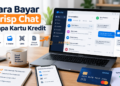 Cara Bayar Crisp Chat Tanpa Kartu Kredit