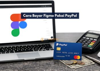 Cara Bayar Figma Pakai PayPal