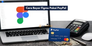 Cara Bayar Figma Pakai PayPal