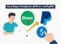 Cara Bayar Freelancer di Fiverr via PayPal