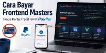 Cara Bayar Frontend Masters Tanpa Kartu Kredit lewat PayPal