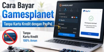 Cara Bayar Gamesplanet Tanpa Kartu Kredit