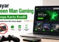 Cara Bayar Green Man Gaming Tanpa Kartu Kredit