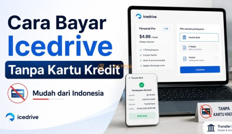 Cara Bayar Icedrive Tanpa Kartu Kredit