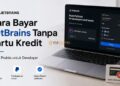 Cara Bayar JetBrains Tanpa Kartu Kredit