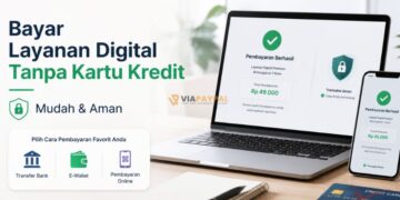 Cara Bayar Layanan Digital Tanpa Kartu Kredit