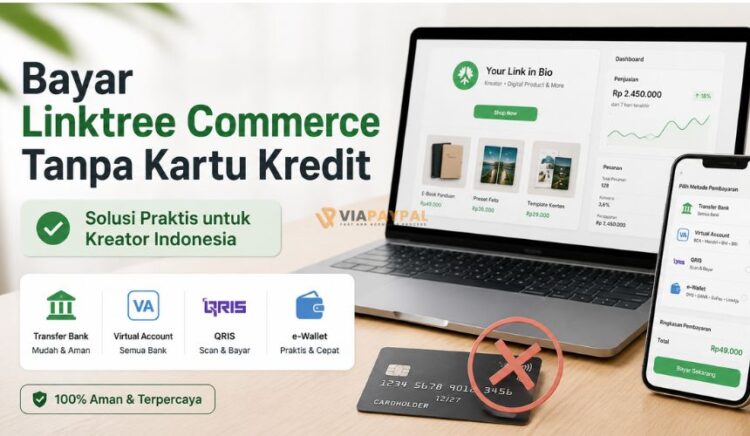 Cara Bayar Linktree Commerce Tanpa Kartu Kredit