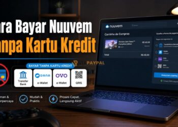 Cara Bayar Nuuvem Tanpa Kartu Kredit