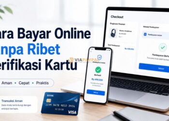 Cara Bayar Online Tanpa Ribet Verifikasi Kartu