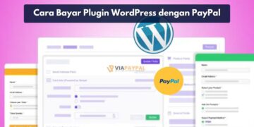 Cara Bayar Plugin WordPress dengan PayPal