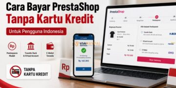 Cara Bayar PrestaShop Tanpa Kartu Kredit