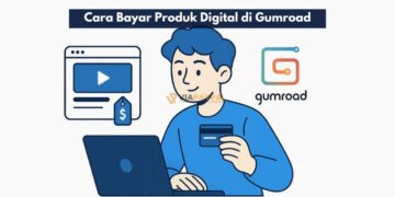 Cara Bayar Produk Digital di Gumroad