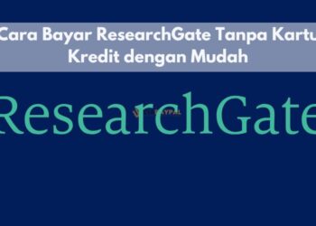 Cara Bayar ResearchGate Tanpa Kartu Kredit