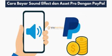 Cara Bayar Sound Effect dan Asset Pro Dengan PayPal
