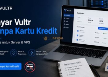Cara Bayar Vultr Tanpa Kartu Kredit