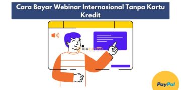 Cara Bayar Webinar Internasional Tanpa Kartu Kredit