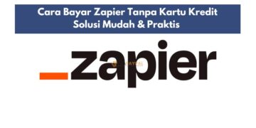 Cara Bayar Zapier Tanpa Kartu Kredit