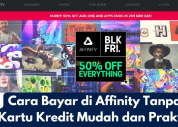 Cara Bayar di Affinity Tanpa Kartu Kredit Mudah dan Praktis