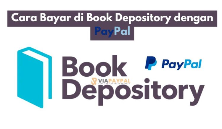 Cara Bayar di Book Depository dengan PayPal