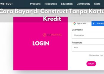 Cara Bayar di Construct Tanpa Kartu Kredit