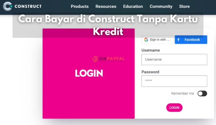 Cara Bayar di Construct Tanpa Kartu Kredit