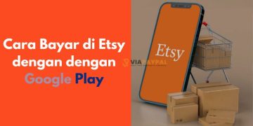 Cara Bayar di Etsy dengan google play