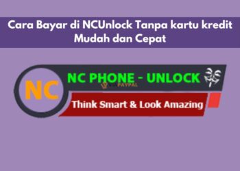 Cara Bayar di NCUnlock Tanpa kartu kredit