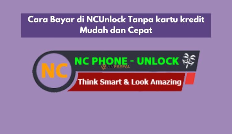 Cara Bayar di NCUnlock Tanpa kartu kredit