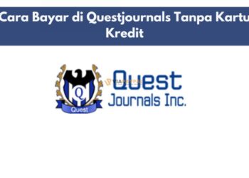 Cara Bayar di Questjournals Tanpa Kartu Kredit