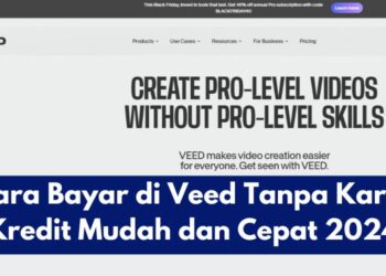 Cara Bayar di Veed Tanpa Kartu Kredit Mudah dan Cepat 2024