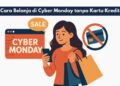 Cara Belanja di Cyber Monday tanpa Kartu Kredit