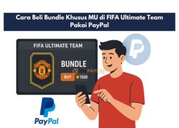 Cara Beli Bundle Khusus MU di FIFA Ultimate Team Pakai PayPal