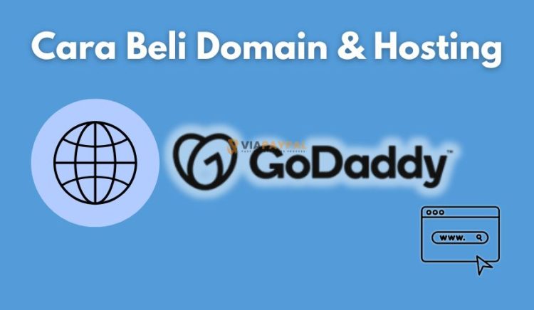 Cara Beli Domain dan Hosting di GoDaddy