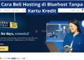 Cara Beli Hosting di Bluehost Tanpa Kartu Kredit