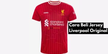 Cara Beli Jersey Liverpool Original