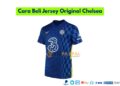 Cara Beli Jersey Original Chelsea