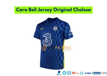 Cara Beli Jersey Original Chelsea