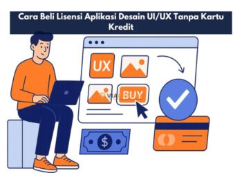 Cara Beli Lisensi Aplikasi Desain UI/UX Tanpa Kartu Kredit