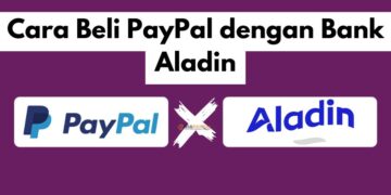 Cara Beli PayPal dengan Bank Aladin