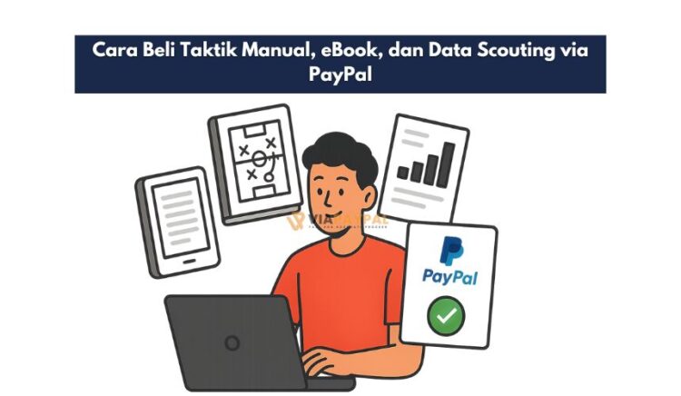 Cara Beli Taktik Manual, eBook, dan Data Scouting via PayPal